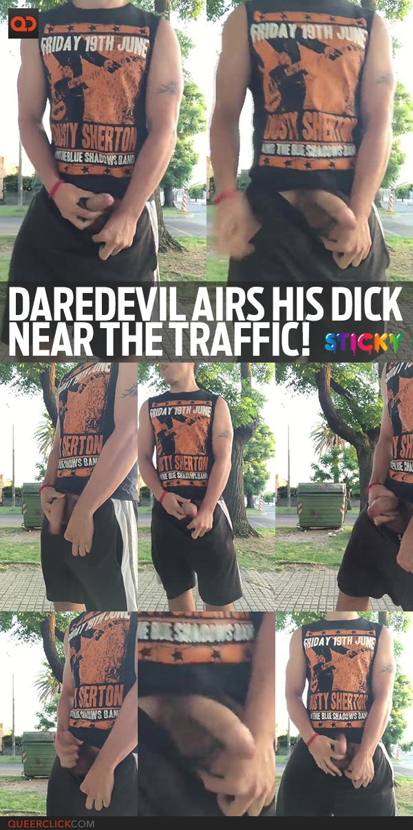 Daredevil Airs His Dick Near The Traffic!