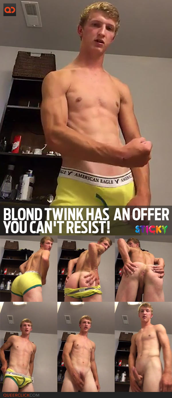 Blond Twink Has An Offer You Can't Resist!