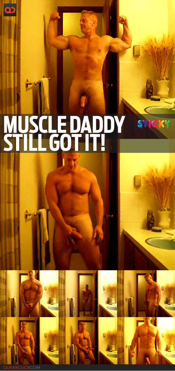 Muscle Daddy Still Got It!
