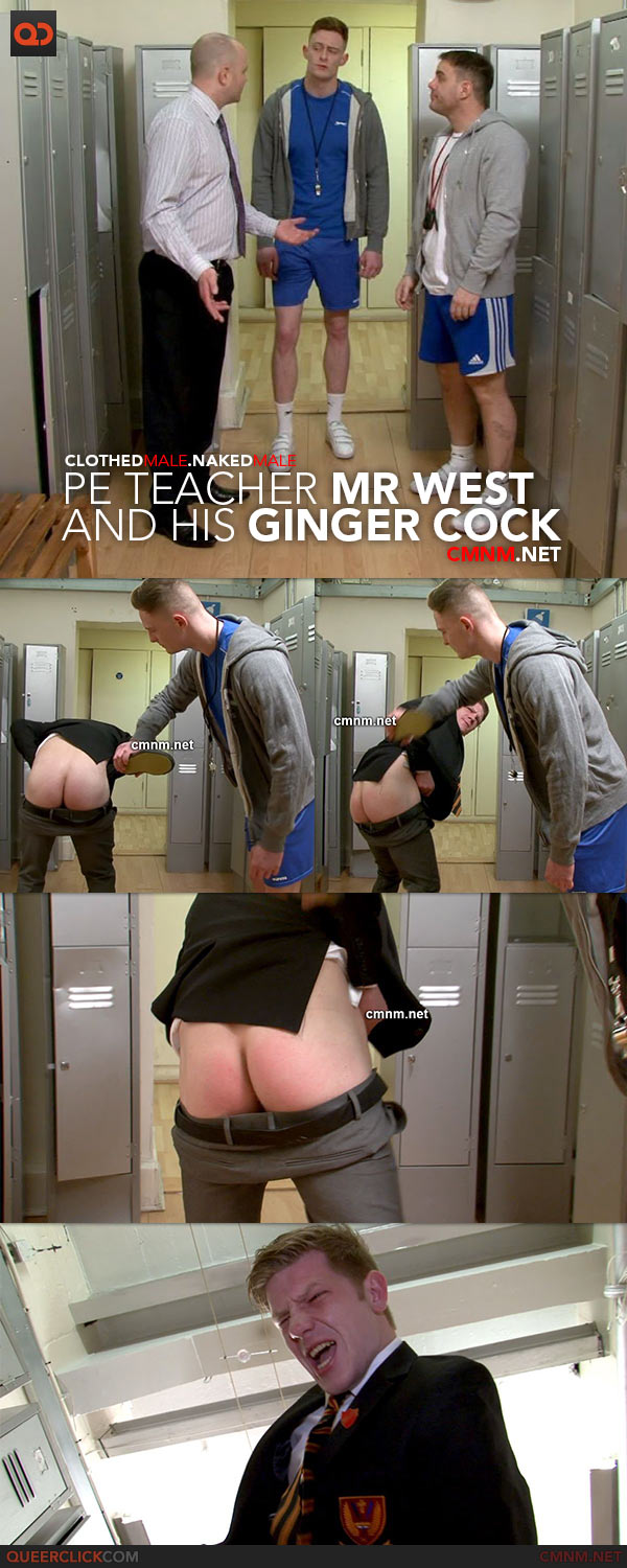 CMNM.net - PE Teacher Mr West and His Ginger Cock