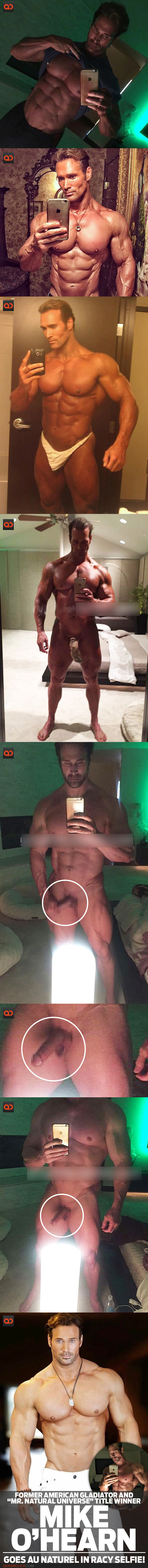 Mike O’Hearn, Former American Gladiator and “Mr. Natural Universe” Title Winner Goes Au Natural In Racy Selfie!