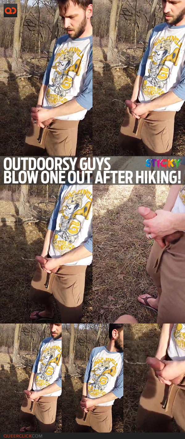 Outdoorsy Guys Blow One Out After Hiking!