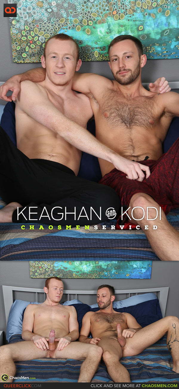 ChaosMen: Keaghan and Kodi - Serviced