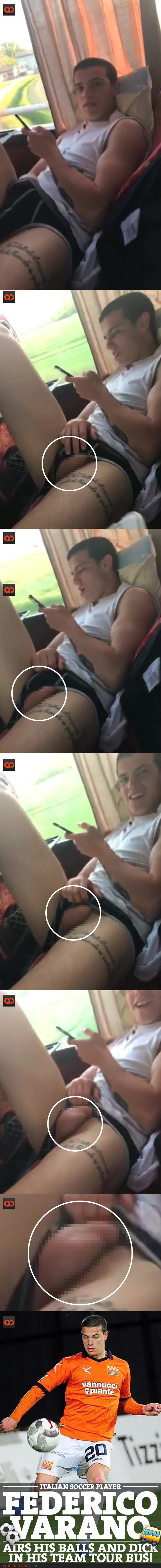 Federico Varano, Italian Soccer Player, Airs His Balls And Dick In His Team Tour Bus!