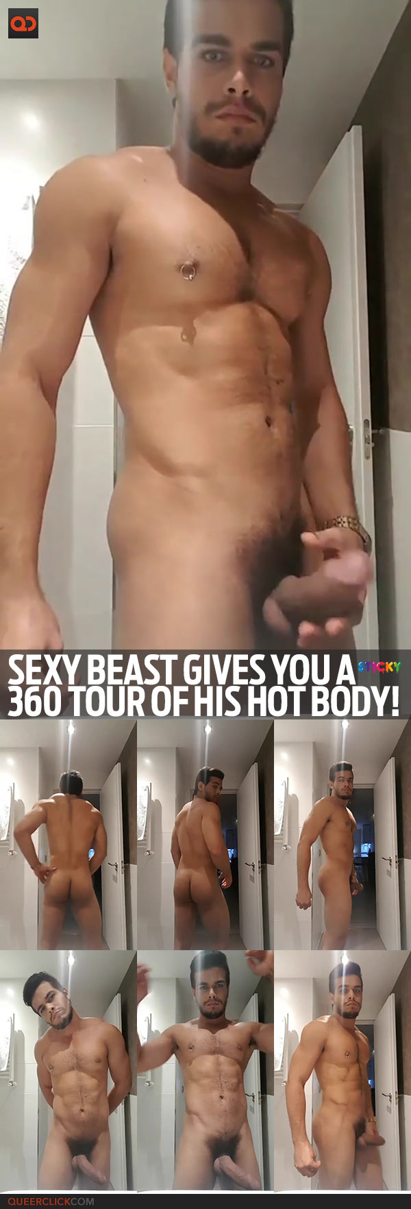Sexy Beast Gives You A 360 Tour Of His Hot Body!
