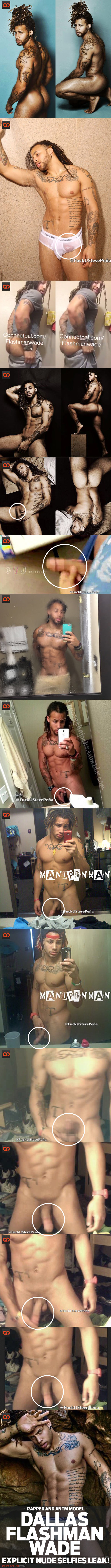 Dallas Flashman Wade, Rapper And ANTM Model, Explicit Nude Selfies Leak!