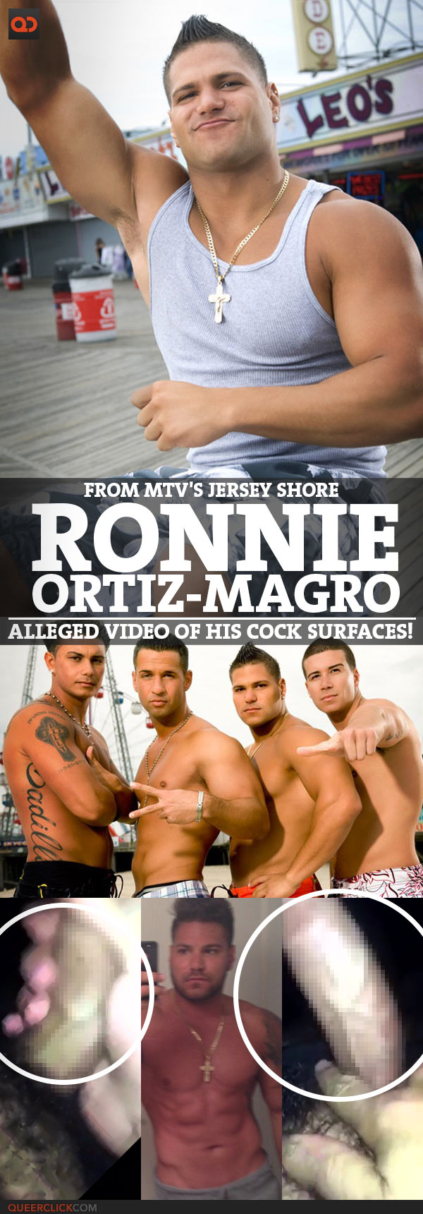 Ronnie Ortiz-Magro, From MTV'S Jersey Shore, Alleged Video Of His Cock  Surfaces! - QueerClick