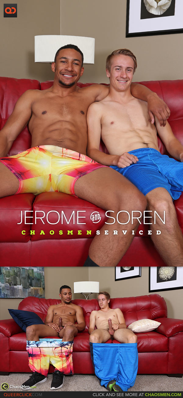ChaosMen: Jerome and Soren - Serviced