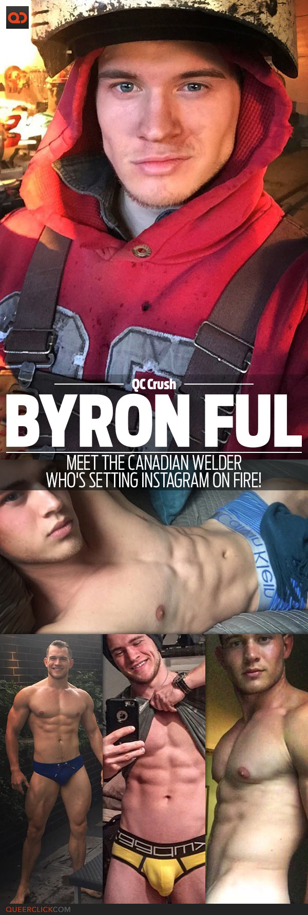 Byron “Ful”, The Canadian Welder Who's Setting Instagram On Fire!