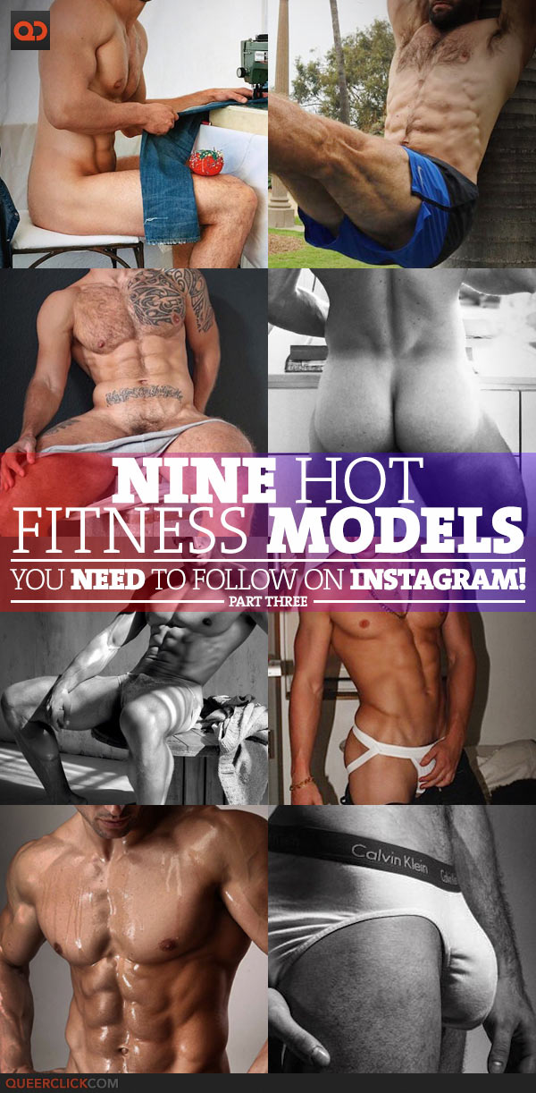Nine Hot Fitness Models You Need To Follow On Instagram! – Part 3