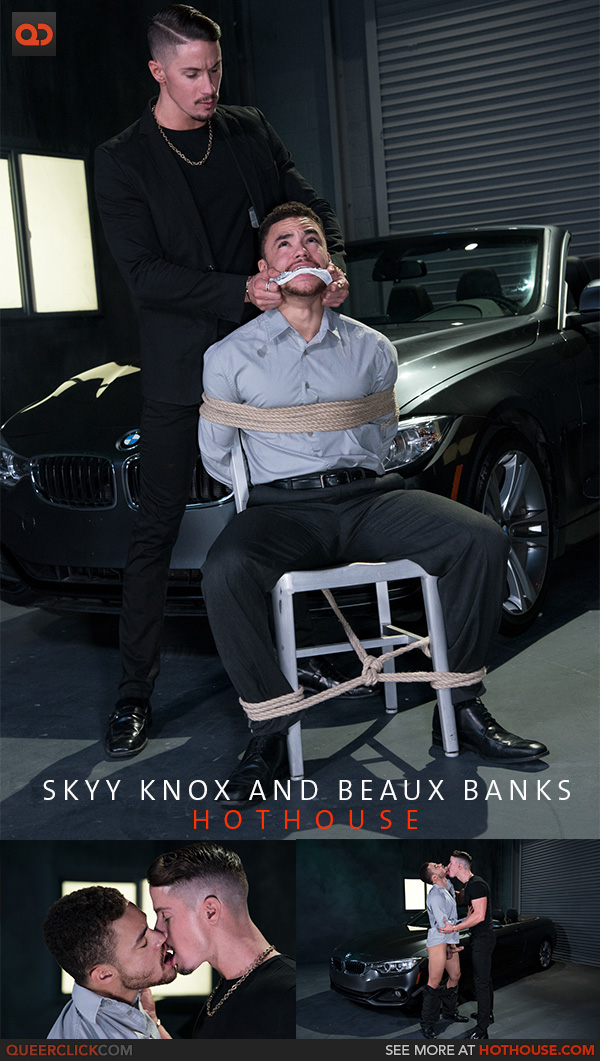 Hot House: Skyy Knox and Beaux Banks