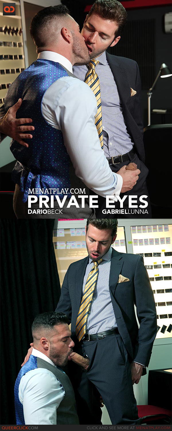 MenAtPlay: Private Eyes - Gabriel Lunna and Dario Beck