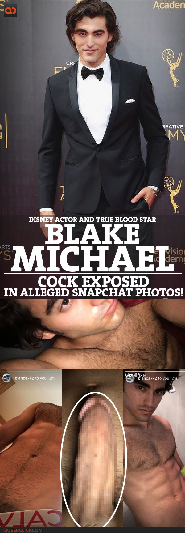 Blake Michael, Disney Actor And True Blood Star, Cock Exposed In Alleged Snapchat Photos!