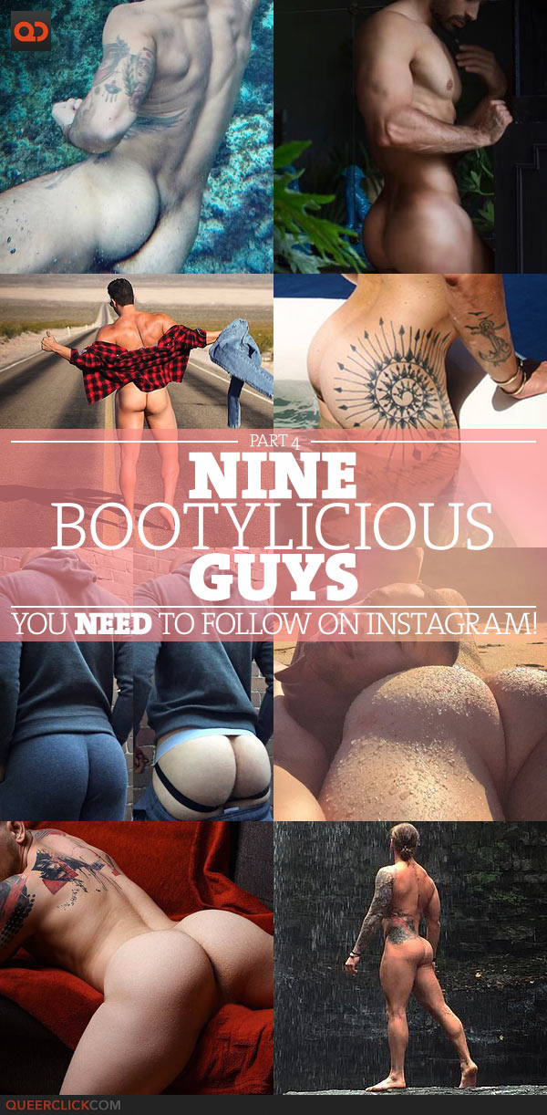 Nine Bootylicious Guys You Need To Follow On Instagram! - Part 4