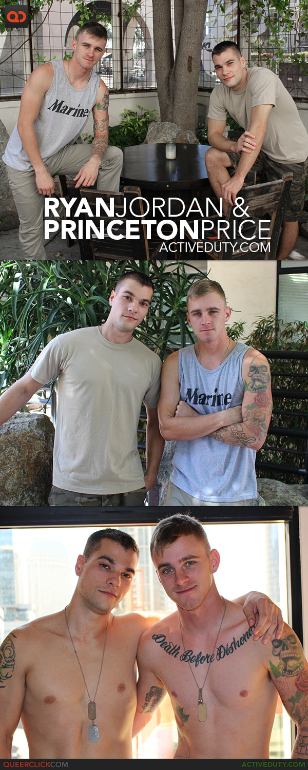 Active Duty: Ryan Jordan and Princeton Price