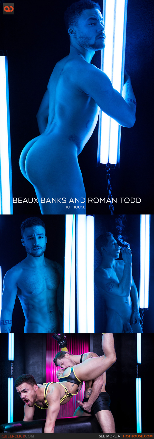 Hot House:  Beaux Banks and Roman Todd