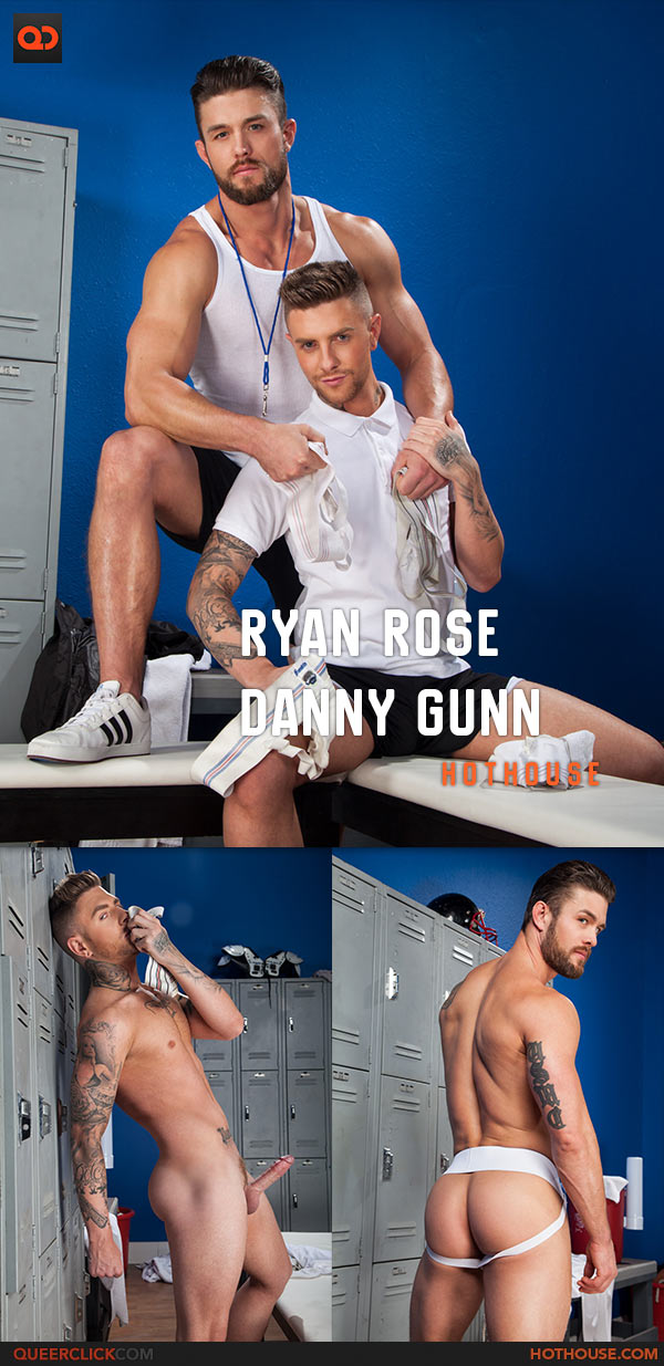 Hot House: Ryan Rose Fucks Danny Gunn - Jock Doc