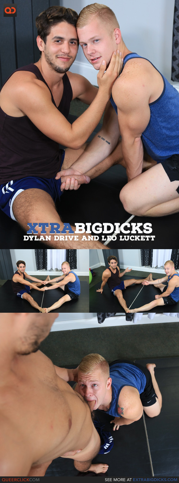 Extra Big Dicks: Dylan Drive and Leo Luckett