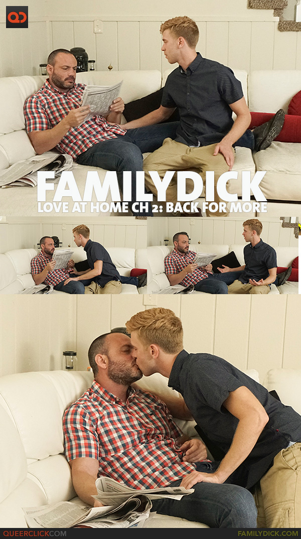 Family Dick: Love At Home Ch 2: Back For More