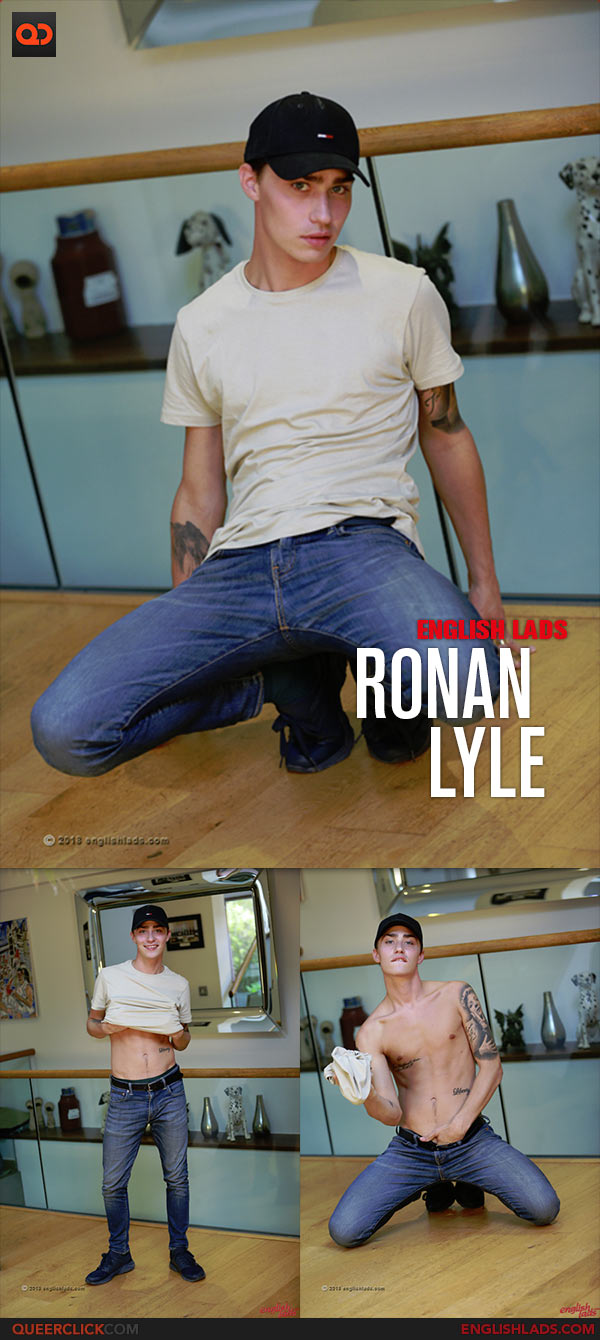 English Lads: Ronan Lyle -  Young Flexible Pup Shows his Big Uncut Cock, Sucking Talents and Shoots Massive!