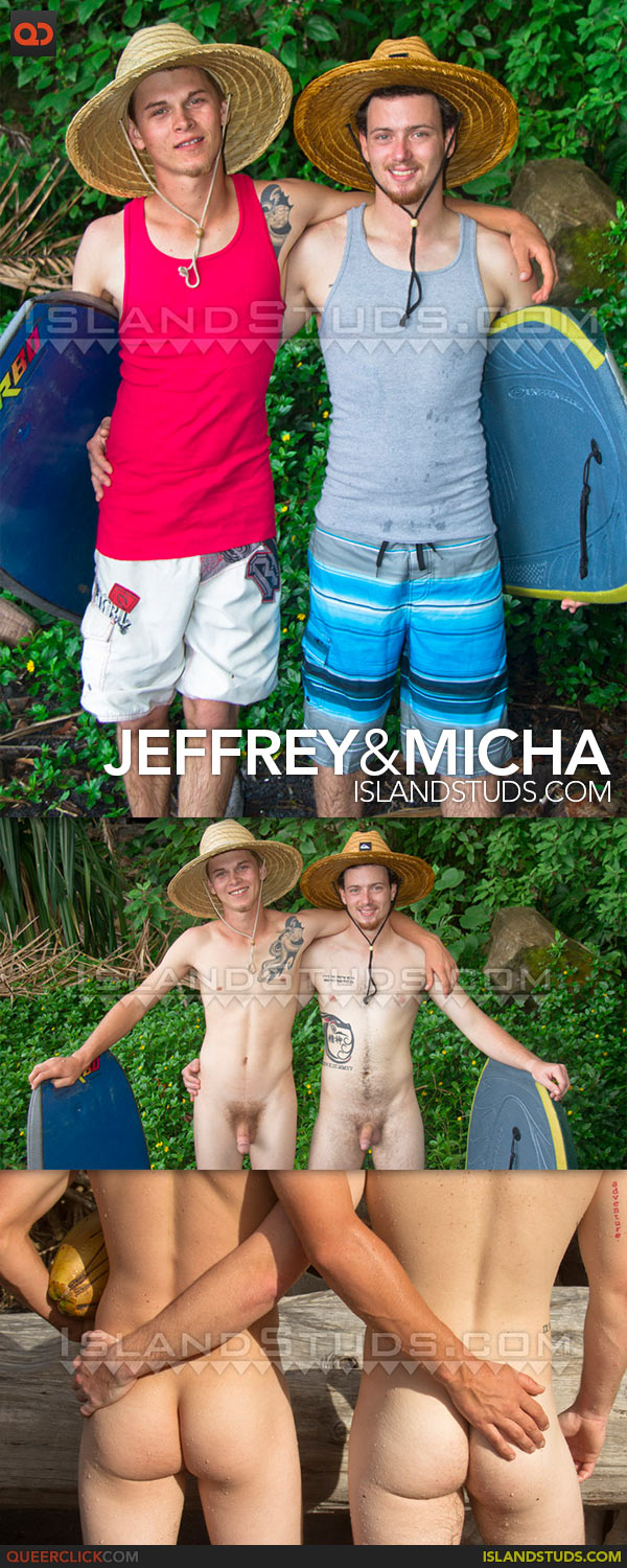 Island Studs: Jeffrey and Micha