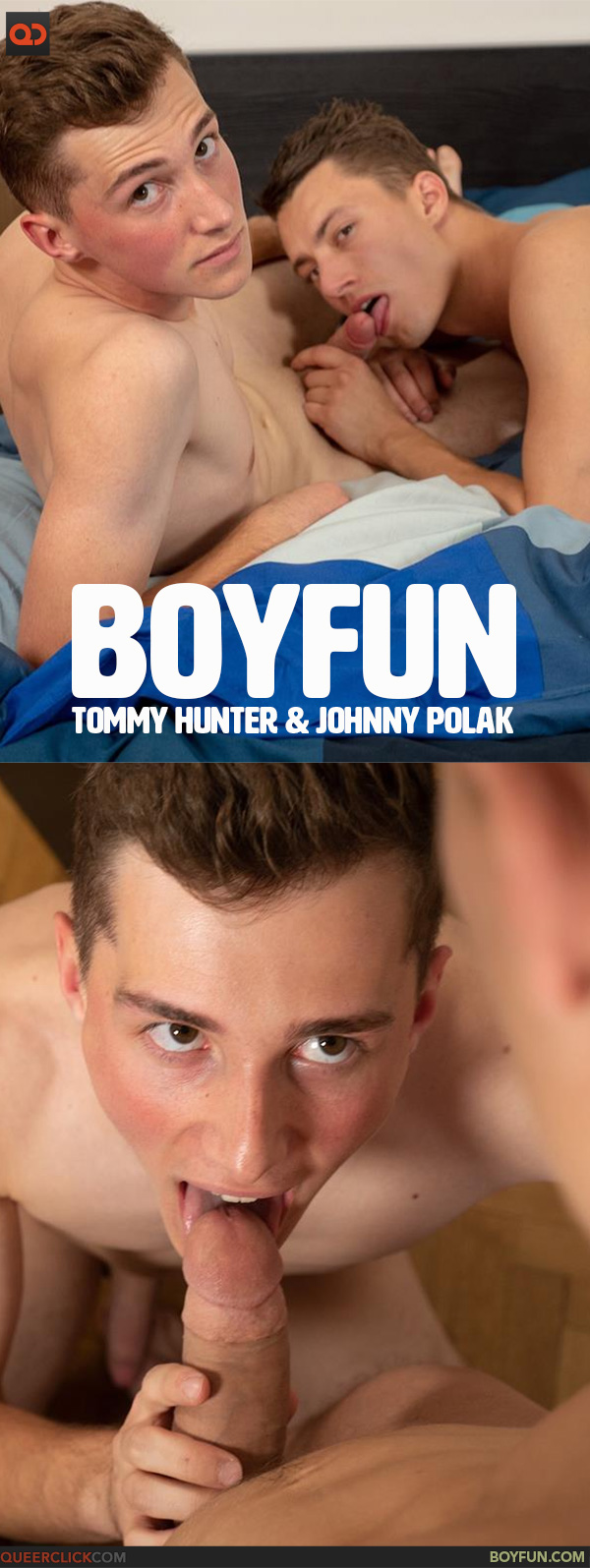 BoyFun: Tommy Hunter & Johnny Polak