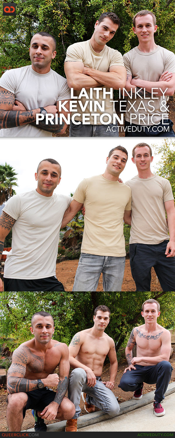 Active Duty: Laith Inkley, Kevin Texas and Princeton Price