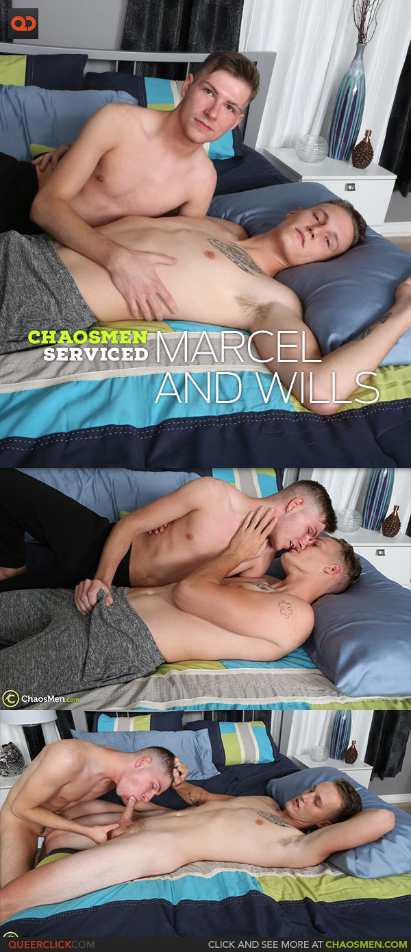 ChaosMen: Marcel and Wills - Serviced