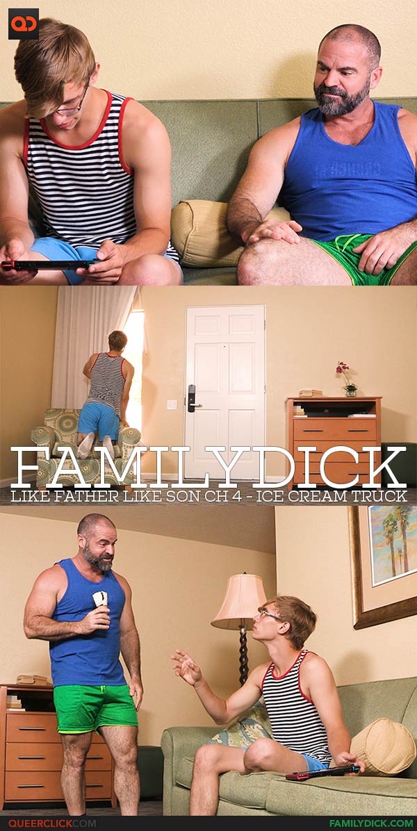 Family Dick: Like Father Like Son Ch 4 - Ice Cream Truck