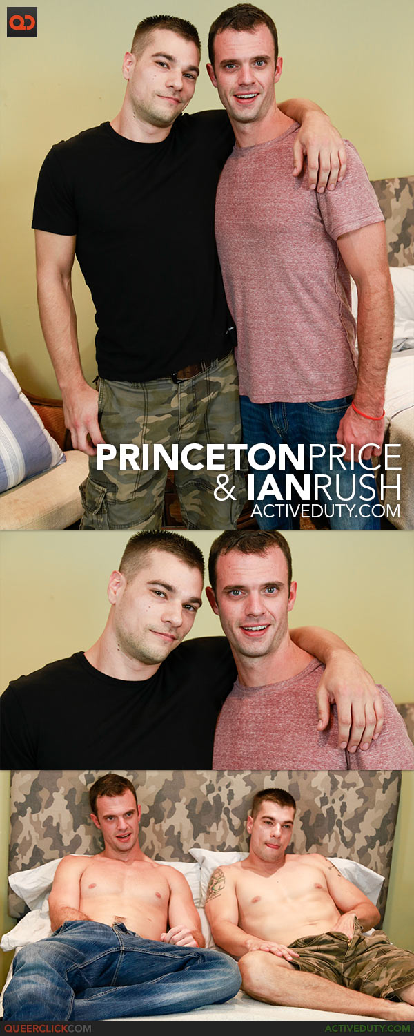 Active Duty: Princeton Price and Ian Rush