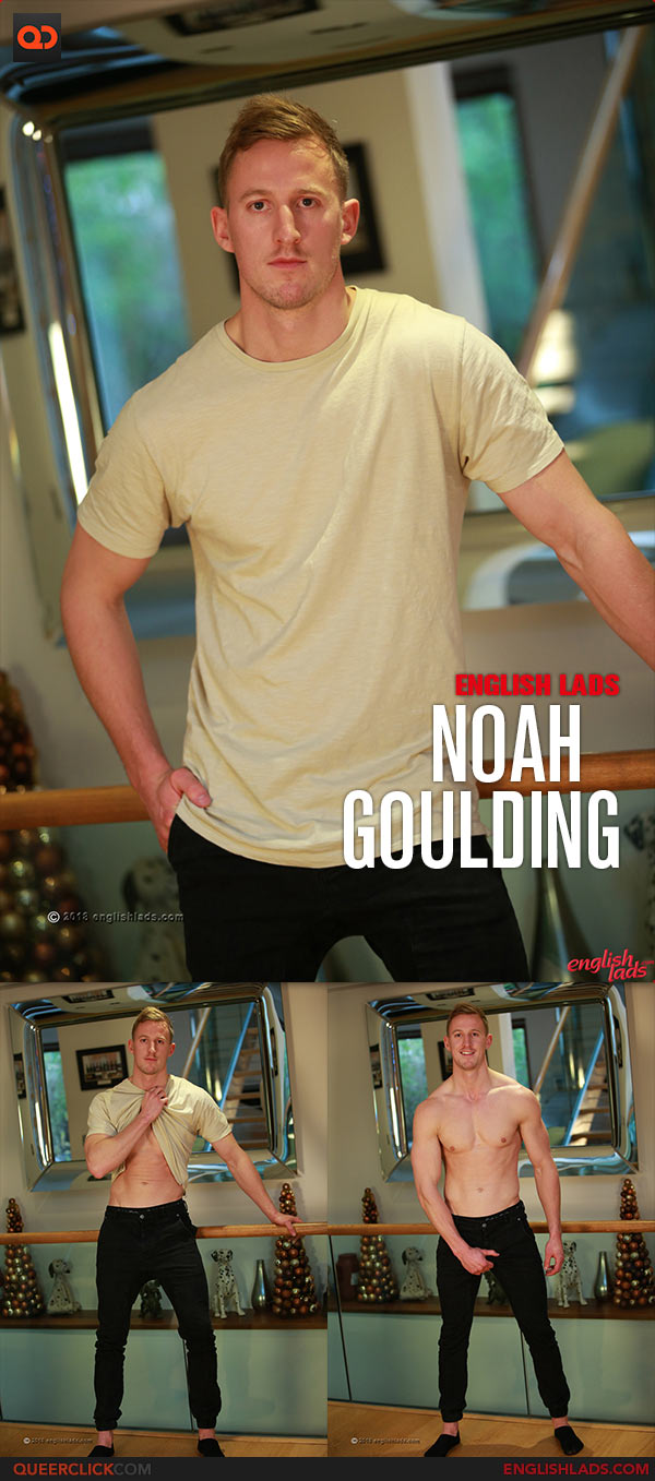 English Lads: Noah Goulding