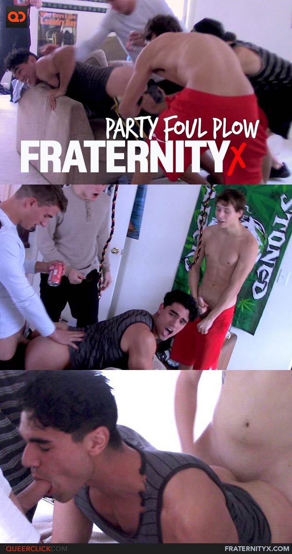 FraternityX: Party Foul Plow