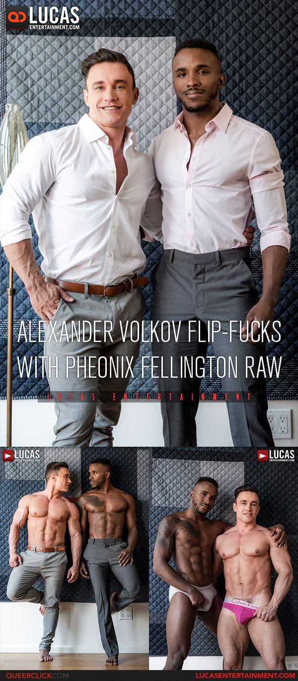 Lucas Entertainment: Pheonix Fellington and Alexander Volkov Flip Fuck Bareback