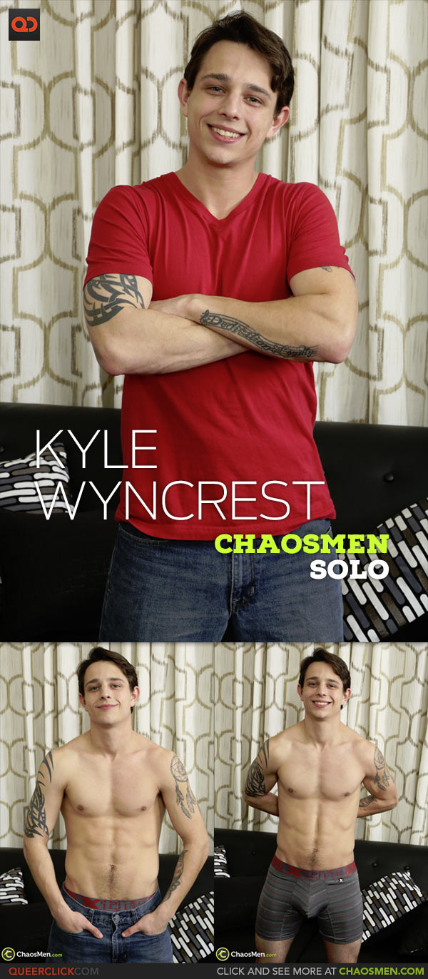 ChaosMen: Kyle Wyncrest