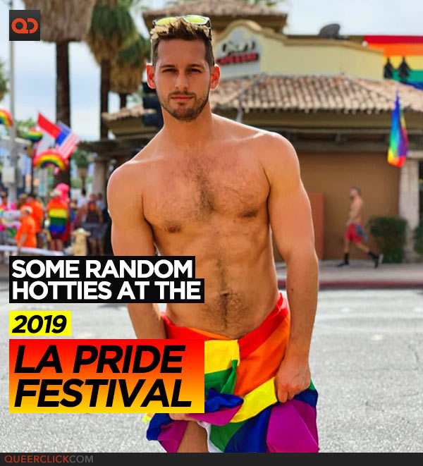 Some Random Hotties At The 2019 LA Pride Festival