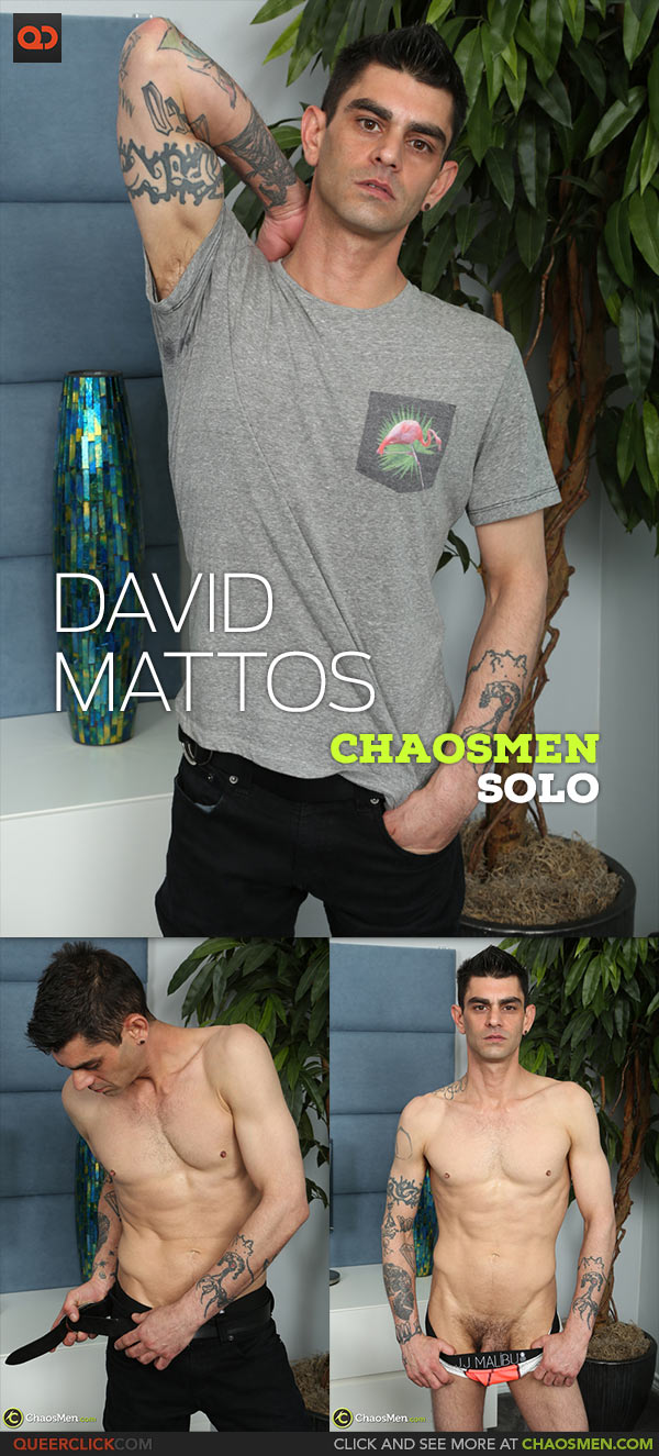 ChaosMen: David Mattos