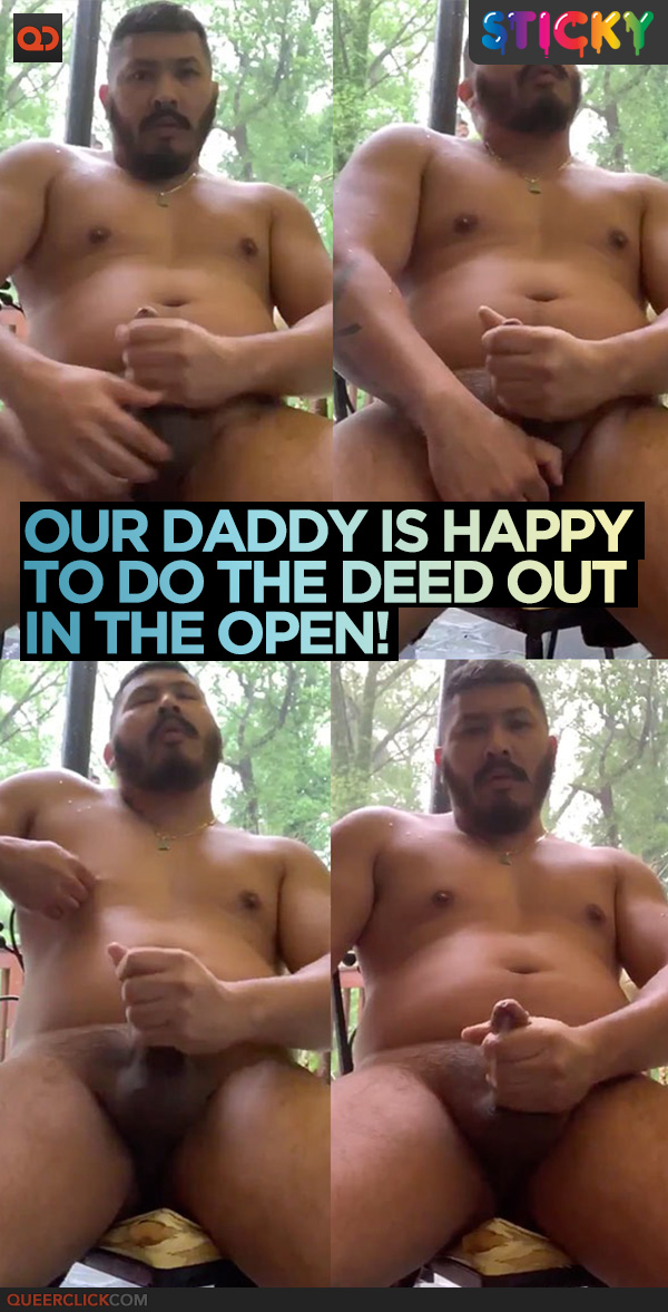 Our Daddy Is Happy To Do The Deed Out In The Open!