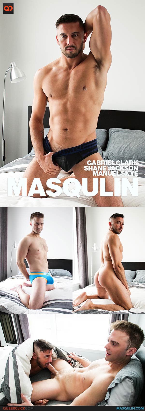 Masqulin: Manuel Skye , Shane Jackson and the return of Gabriel Clark