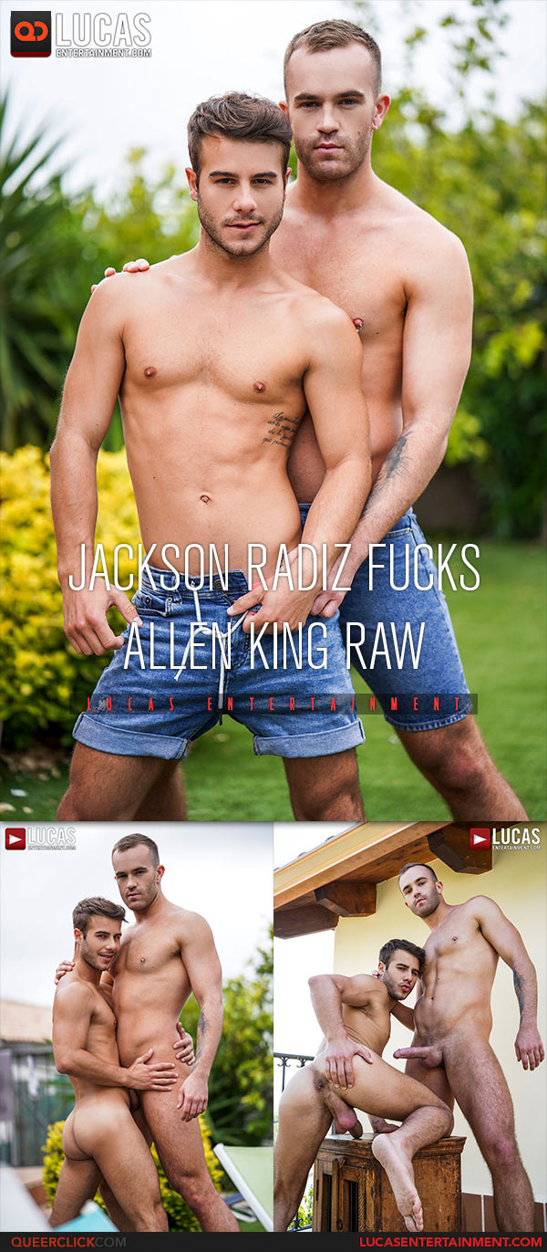 Lucas Entertainment: Jackson Radiz Fucks Allen King - Bareback