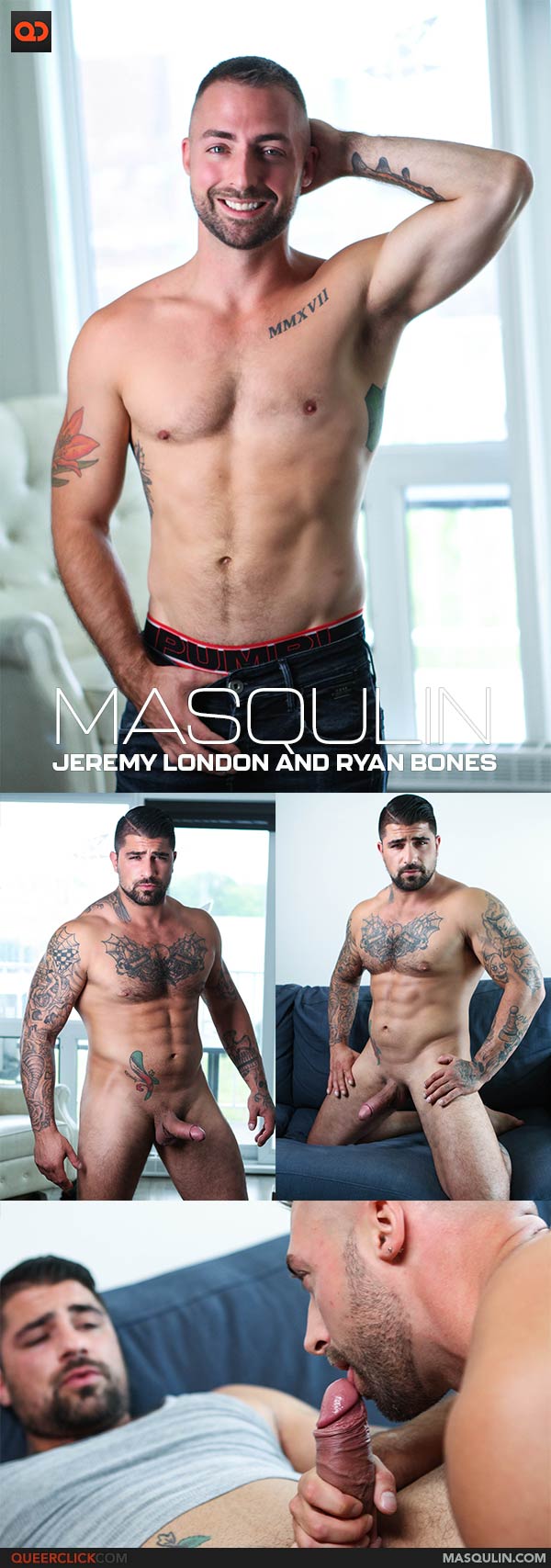 Masqulin: Jeremy London and Ryan Bones