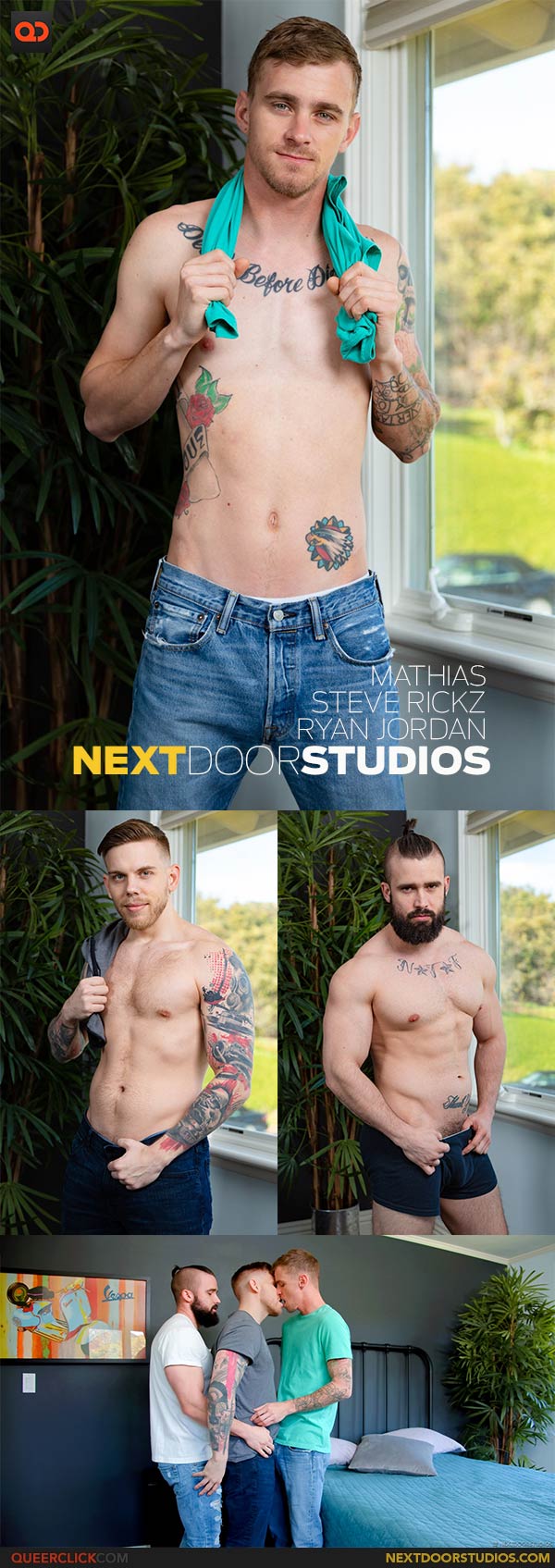 Next Door Studios:  Ryan Jordan, Mathias and Steve Rickz