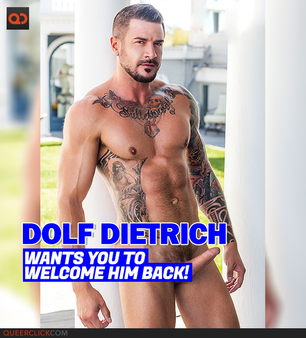 Dolf Dietrich Wants You To Accept Him When He Returns!