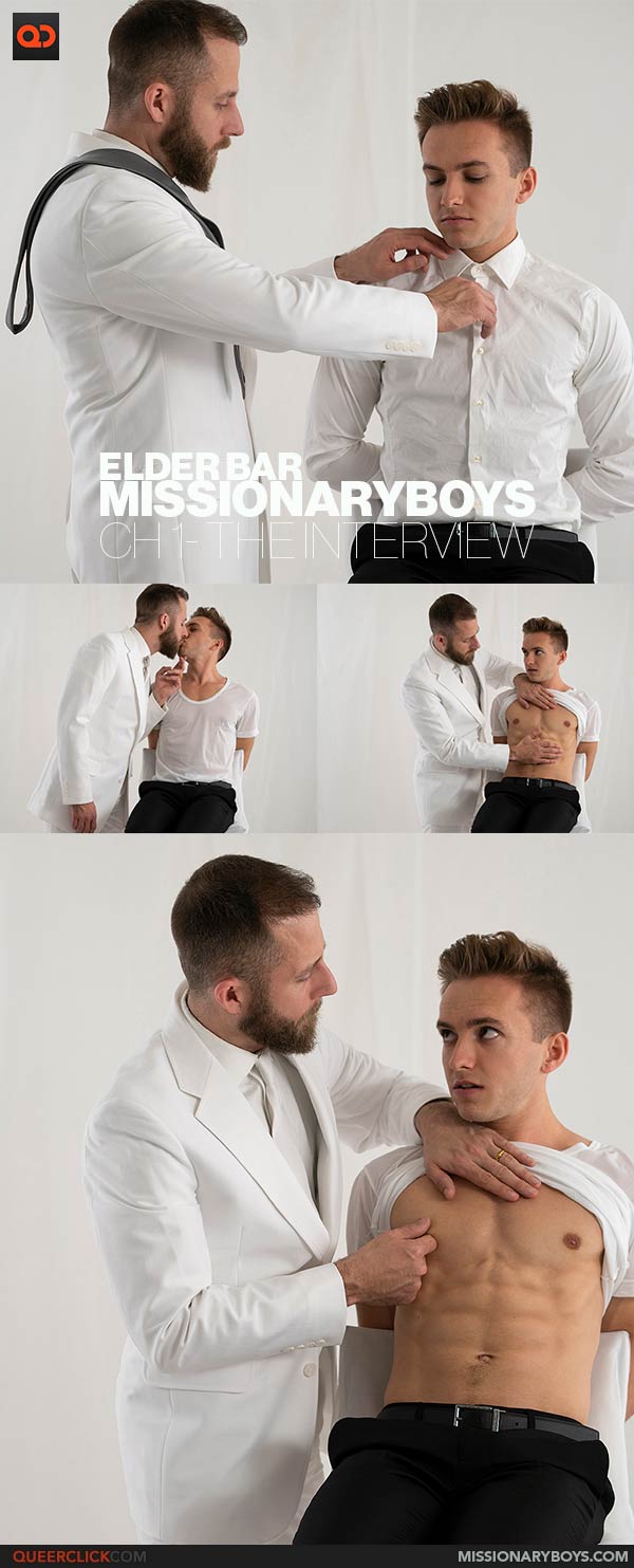 Missionary Boys: Elder Bar - Ch 1- The Interview