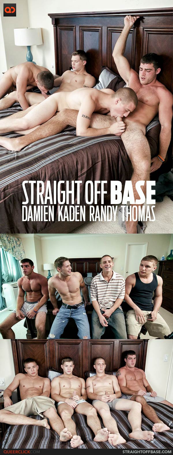 Straight off Base: Damien, Kaden, Randy and Thomas