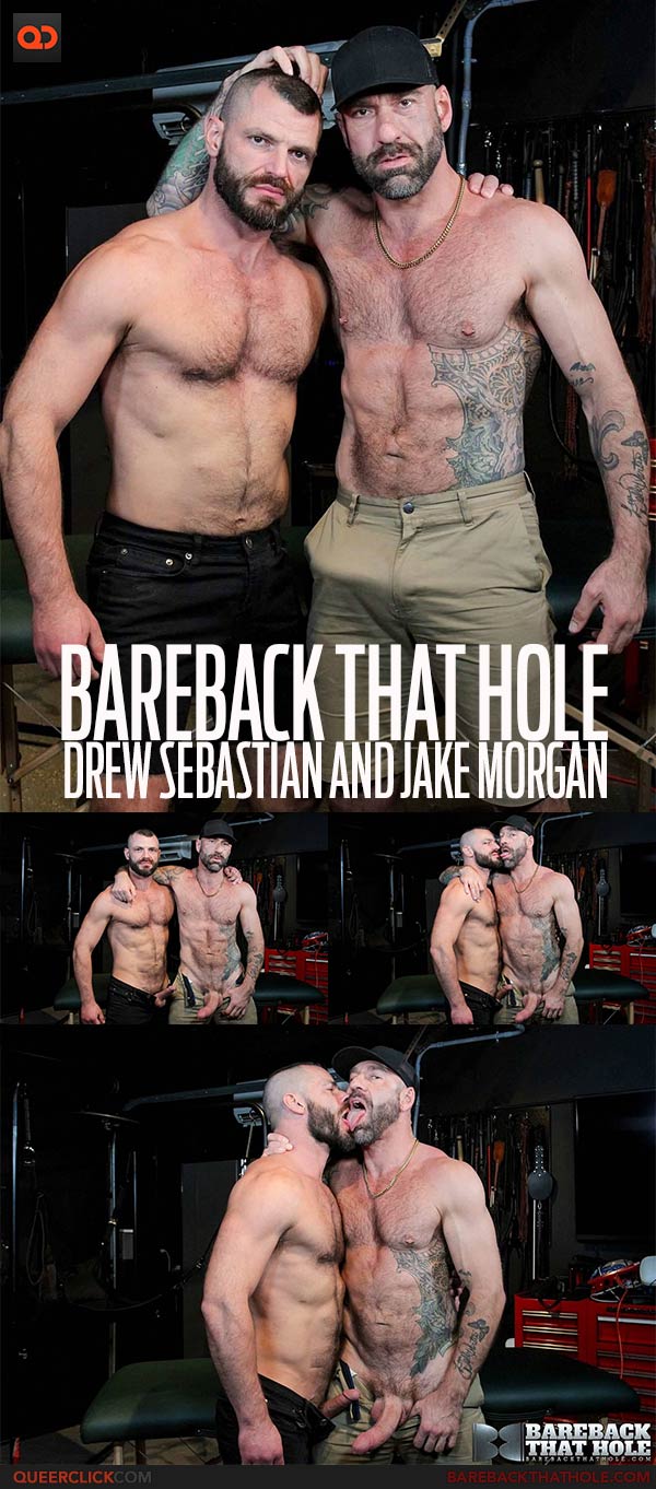 Bareback That Hole: Drew Sebastian and Jake Morgan
