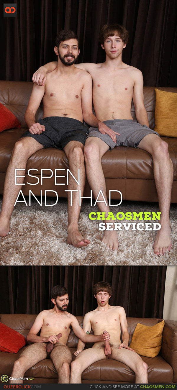 ChaosMen: Espen and Thad - Serviced