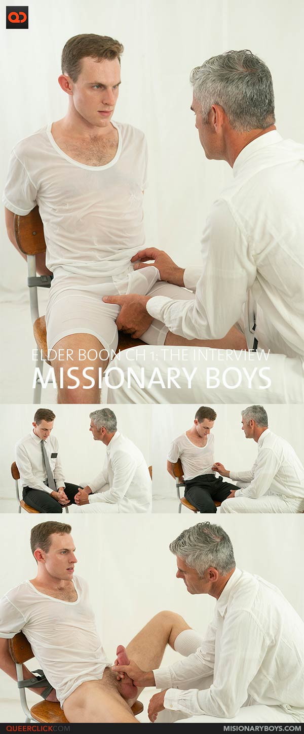 MissionaryBoys: Elder Boon Ch 1: The Interview