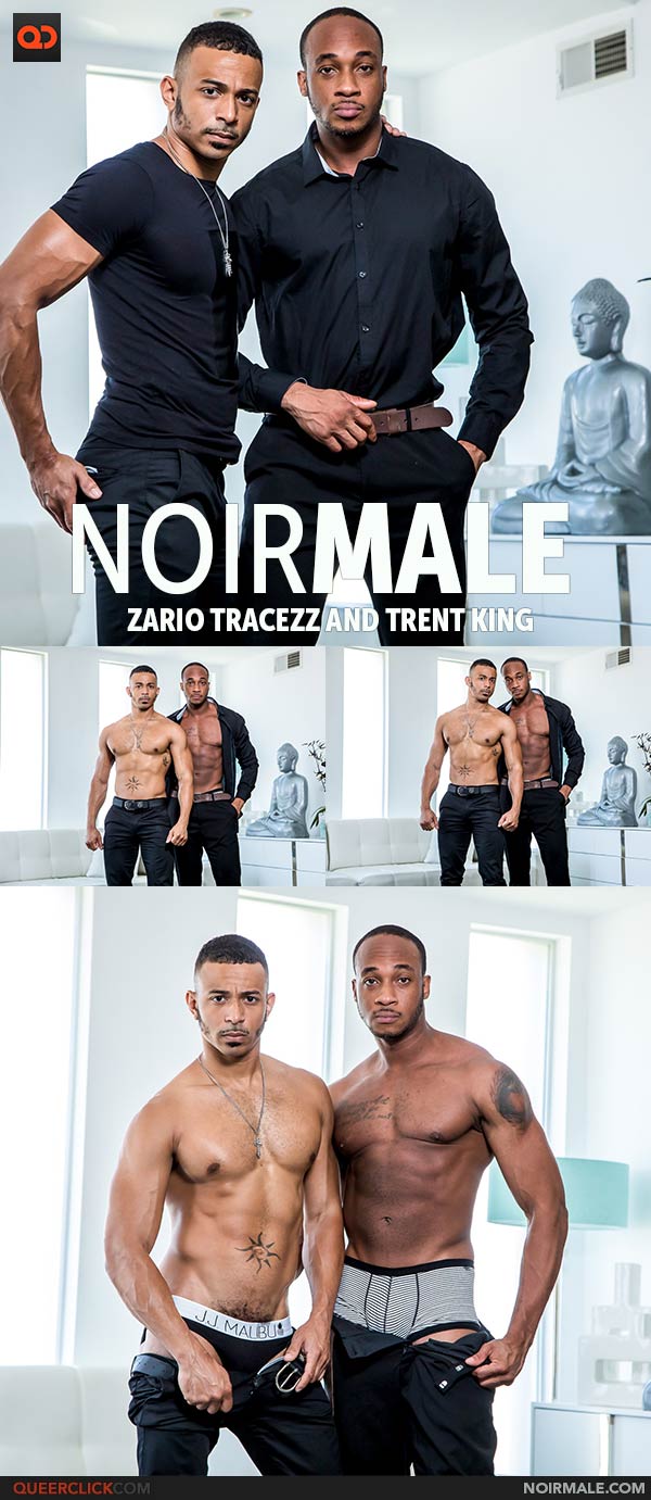 Noir Male: Zario Tracezz and Trent King