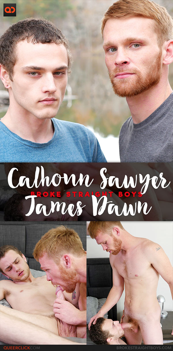 Broke Straight Boys: Calhoun Sawyer Fucks James Dawn - Bareback