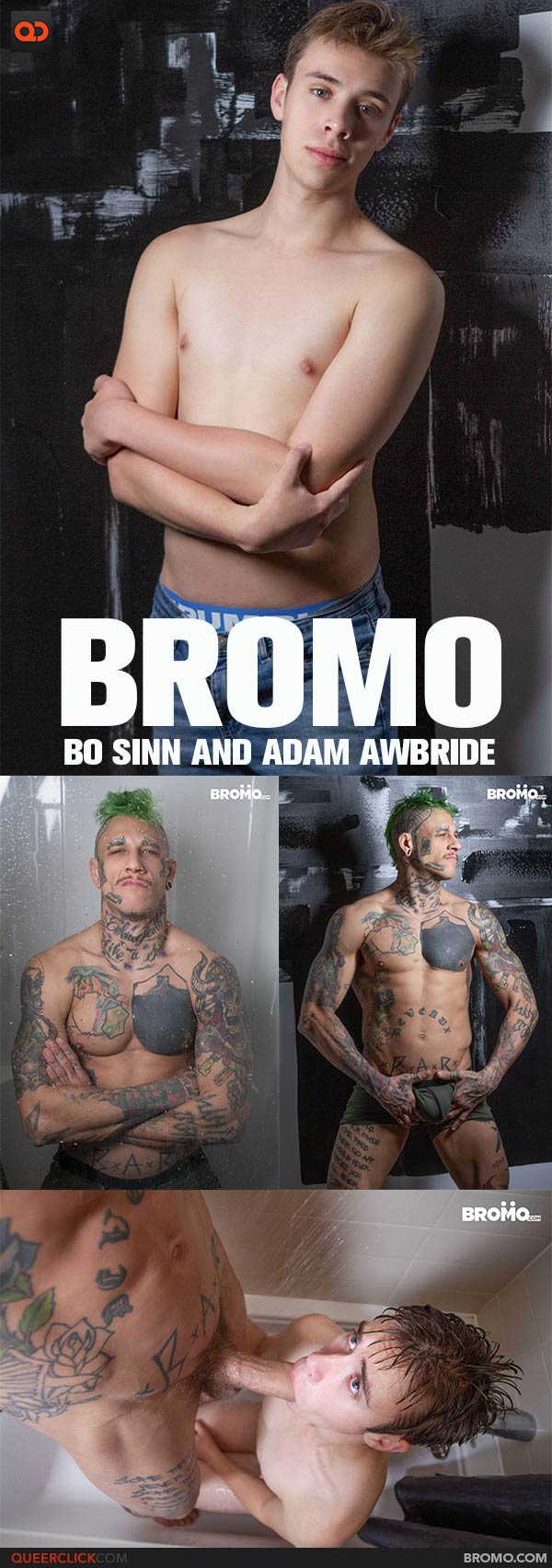 Bromo: Bo Sinn and Adam Awbride